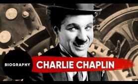 Charlie Chaplin | The Eccentric Film Maker | Biography